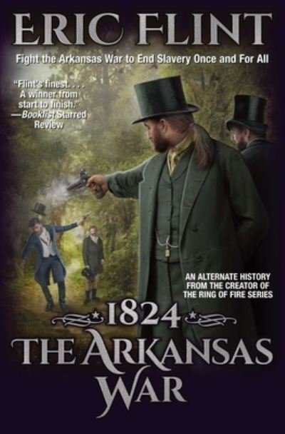 Cover for Eric Flint · 1824: The Arkansas War (Paperback Bog) (2022)