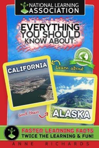 Cover for Anne Richards · Everything You Should Know About Alaska and California (Paperback Bog) (2018)