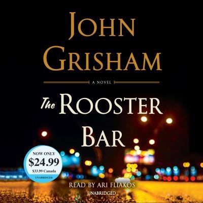 Cover for John Grisham · The Rooster Bar (Hörbuch (CD)) (2018)