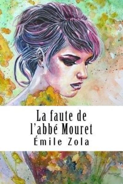 Cover for Emile Zola · La faute de l'abbe Mouret (Paperback Bog) (2018)