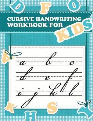 Cover for Fidelio Bunk · Cursive handwriting workbook for kids (Paperback Bog) (2018)
