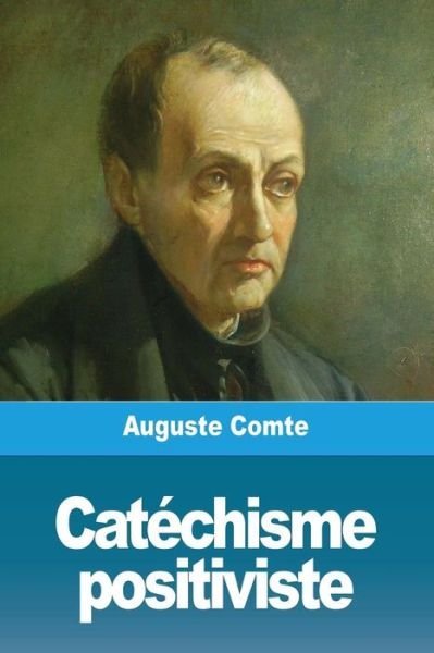 Cover for Auguste Comte · Catechisme positiviste (Pocketbok) (2019)