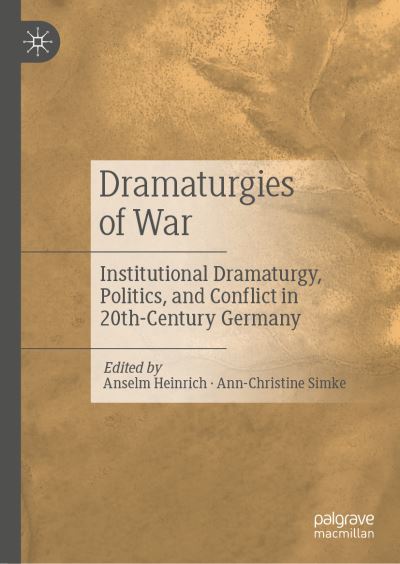 Cover for Anselm Heinrich · Dramaturgies of War (Book) (2023)