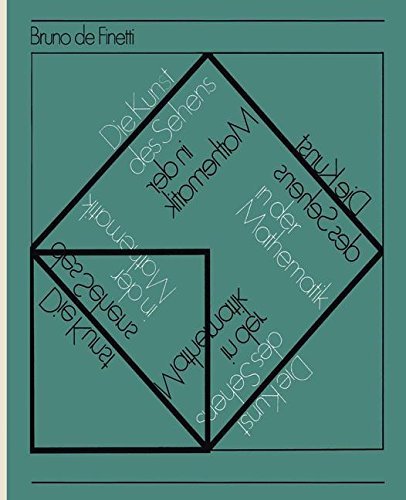Cover for B De Finetti · Die Kunst Des Sehens in Der Mathematik: Aus Dem Italienischen UEbersetzt Von Lulu Bechtolsheim - Wissenschaft Und Kultur (Paperback Book) [Softcover Reprint of the Original 1st 1974 edition] (2014)