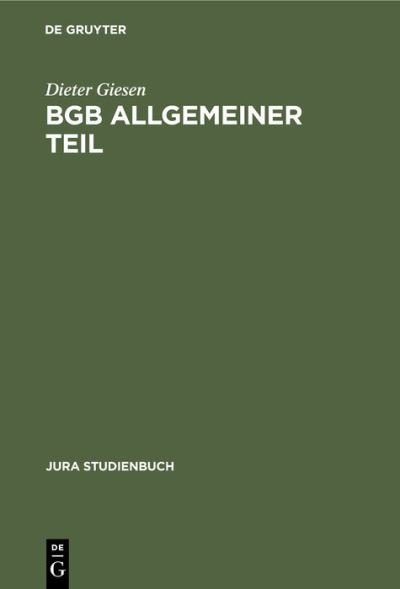 Cover for Dieter Giesen · BGB Allgemeiner Teil (Bok) (1991)