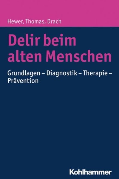 Cover for Christine Thomas · Delir Beim Alten Menschen (Taschenbuch) [German edition] (2016)