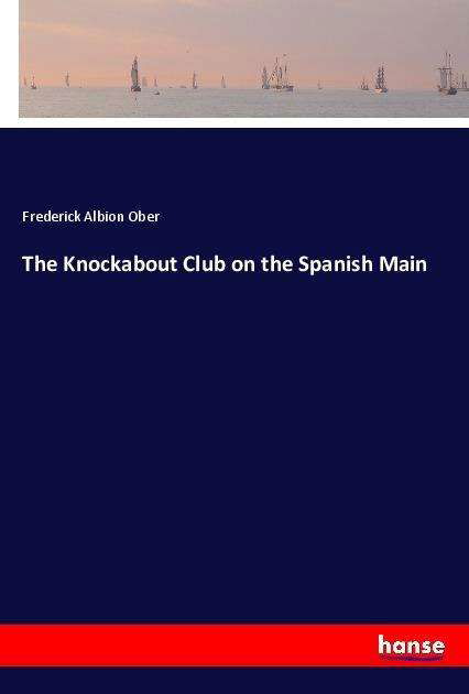 Cover for Ober · The Knockabout Club on the Spanish (Book)