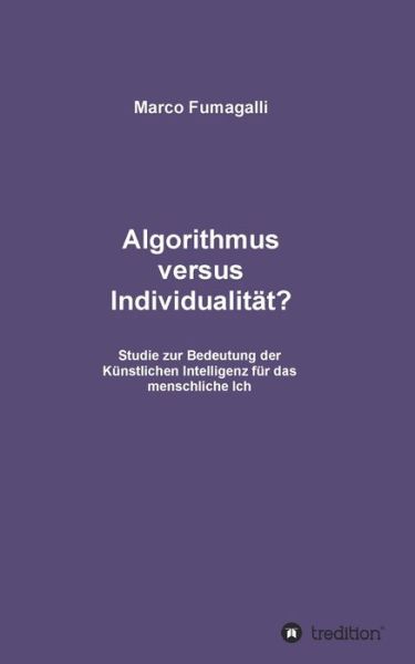 Cover for Fumagalli · Algorithmus versus Individual (Bog) (2020)