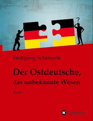 Cover for Wolfgang Schimank · Der Ostdeutsche, das unbekannte Wesen (Hardcover Book) (2022)