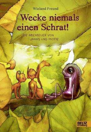 Cover for Freund · Wecke niemals einen Schrat! (Book)