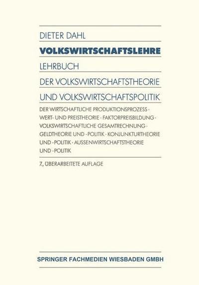 Cover for Dieter Dahl · Volkswirtschaftslehre: Lehrbuch Der Volkswirtschaftstheorie Und Volkswirtschaftspolitik (Paperback Bog) [7th 1993 edition] (1993)