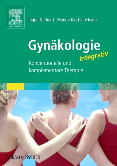 Cover for Ingrid Gerhard · Gynäkologie integrativ (Paperback Book) (2005)