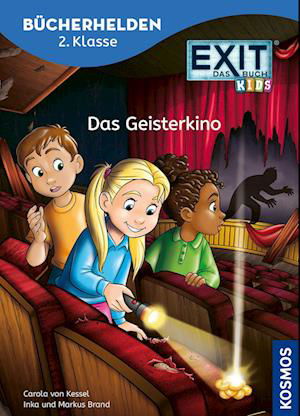 EXIT® - Das Buch, Bücherhelden 2. Klasse, Das Geisterkino - Carola von Kessel - Książki - Kosmos - 9783440180174 - 22 lipca 2024