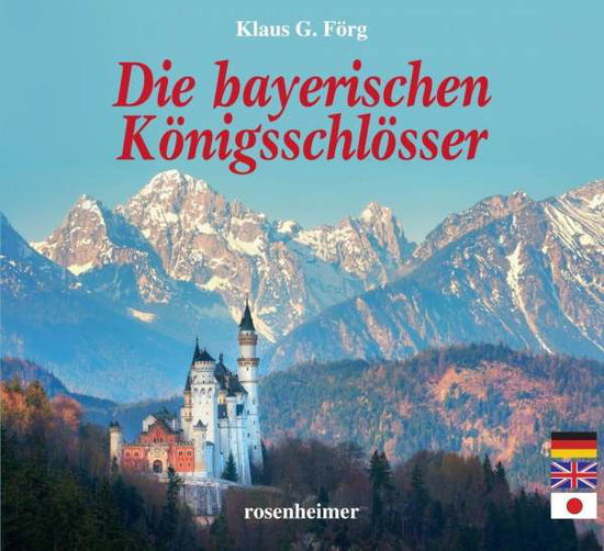 Cover for Förg · Die bayerischen Königsschlösser (Buch)