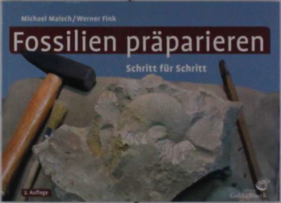 Cover for Maisch · Fossilien präparieren (Book)