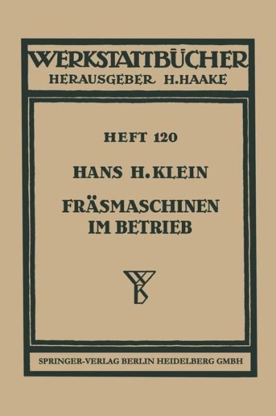 Frasmaschinen Im Betrieb - Werkstattba1/4cher - H H Klein - Boeken - Springer-Verlag Berlin and Heidelberg Gm - 9783540026174 - 1960