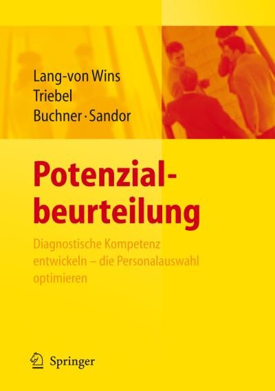 Thomas Lang-Von Wins · Lernende Potenzialbeurteilung in Der Personalauswahl (Pocketbok) [2008 edition] (2008)