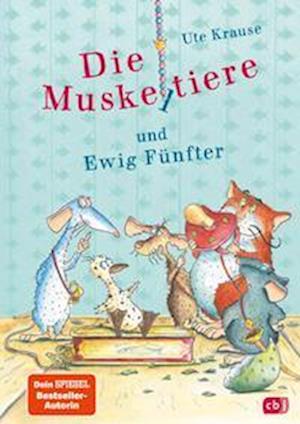 Die Muskeltiere und Ewig Fünfter - Ute Krause - Livros - cbj - 9783570180174 - 28 de setembro de 2022