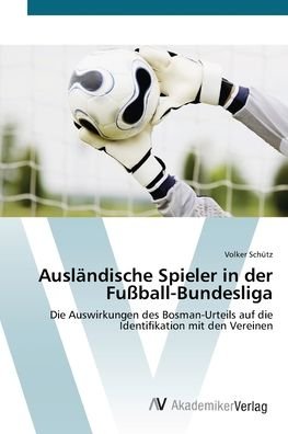 Cover for Schütz · Ausländische Spieler in der Fußb (Book) (2012)