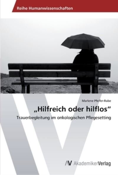 Cover for Pfeifer-Rabe · Hilfreich oder hilflos (Book) (2012)