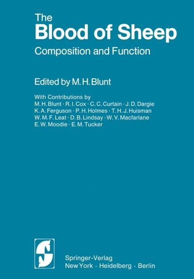 Cover for M H Blunt · The Blood of Sheep: Composition and Function (Paperback Book) [Softcover reprint of the original 1st ed. 1975 edition] (2011)