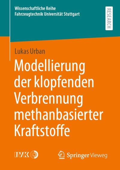 Cover for Urban · Modellierung der klopfenden Verbrennung methanbasierter Kraftstoffe (Book) (2021)