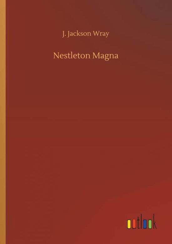 Nestleton Magna - Wray - Kirjat -  - 9783732665174 - torstai 5. huhtikuuta 2018