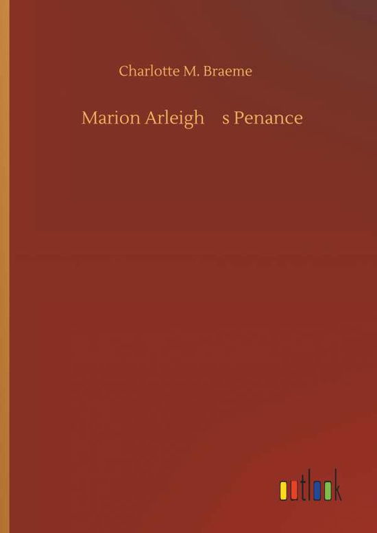 Cover for Braeme · Marion Arleigh's Penance (Buch) (2019)