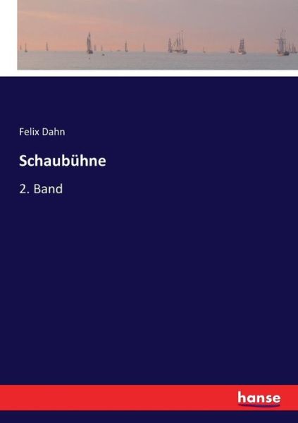 Cover for Dahn · Schaubühne (Bok) (2017)