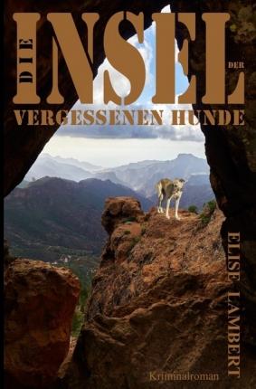 Cover for Lambert · Die Insel der vergessenen Hunde (Book)