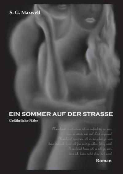 Ein Sommer auf der Straße - Maxwell - Bücher -  - 9783746017174 - 8. November 2017