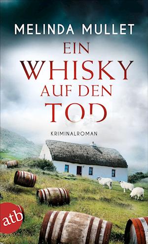 Cover for Melinda Mullet · Ein Whisky auf den Tod (Paperback Book) (2021)