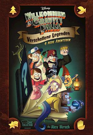 Cover for Alex Hirsch · Willkommen in Gravity Falls - Verschollene Legenden (Bok) (2025)