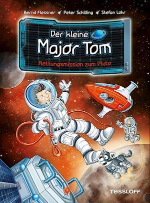 Cover for Bernd Flessner · Der kleine Major Tom. Band 17. Rettungsmission zum Pluto (Book) (2023)