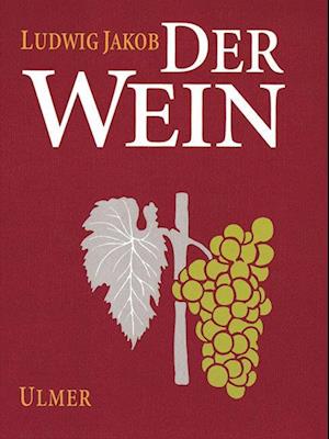 Cover for Ludwig Jakob · Der Wein (Hardcover Book) (1997)