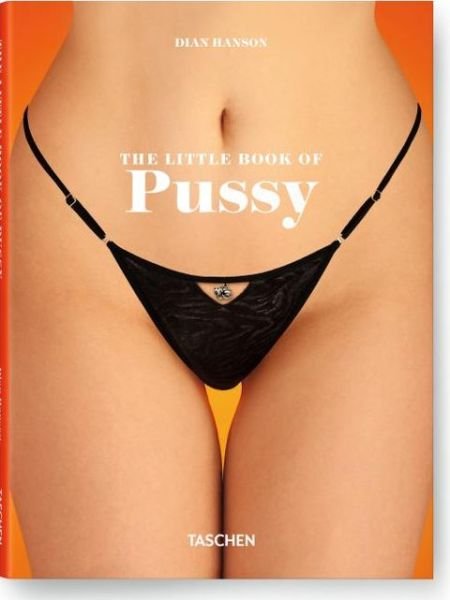 Cover for Dian Hanson · The Little Book of Pussy (Pocketbok) (2019)