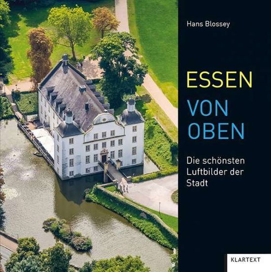 Cover for Blossey · Essen von oben (Book)