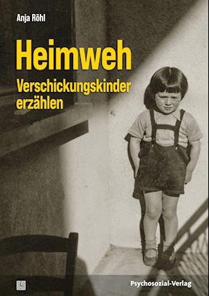 Cover for Anja Röhl · Heimweh - Verschickungskinder erzählen (Hardcover Book) (2021)