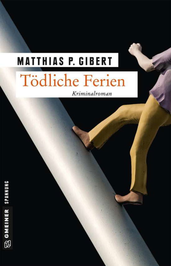 Cover for Gibert · Tödliche Ferien (Book)