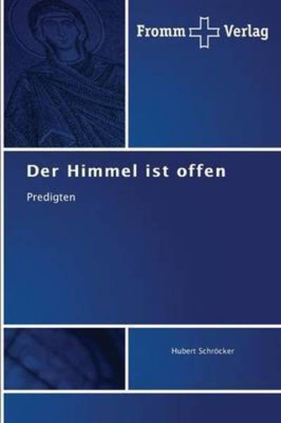 Cover for Schröcker · Der Himmel ist offen (Book) (2015)