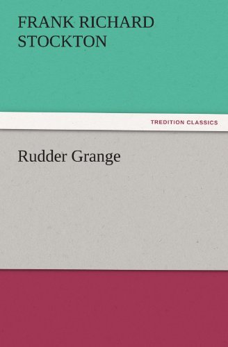Cover for Frank Richard Stockton · Rudder Grange (Tredition Classics) (Paperback Book) (2011)