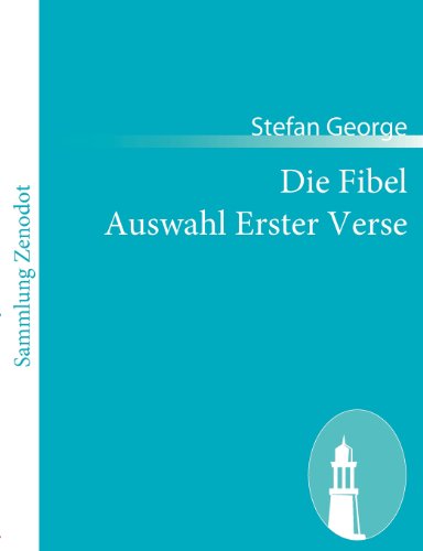 Cover for Stefan George · Die Fibel Auswahl Erster Verse (Paperback Book) [German edition] (2010)