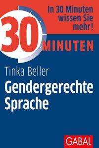 30 Minuten Gendergerechte Sprach - Beller - Books -  - 9783869369174 - 