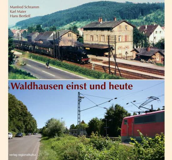 Cover for Schramm · Waldhausen einst und heute (Book)