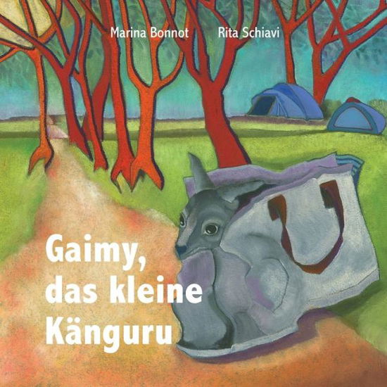 Cover for Rita Schiavi · Gaimy, das kleine Kanguru (Paperback Book) (2021)