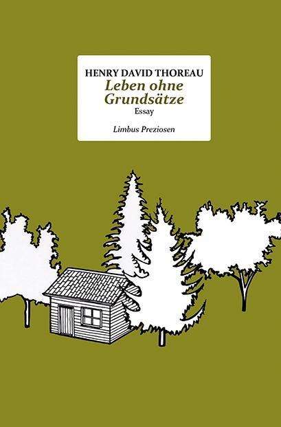 Cover for Thoreau · Leben ohne Grundsätze (Book)