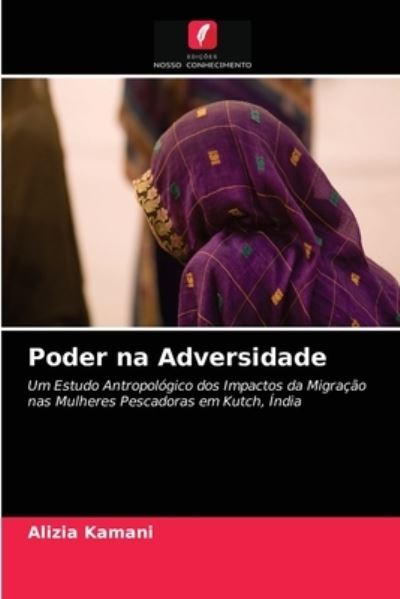 Cover for Alizia Kamani · Poder na Adversidade (Paperback Book) (2021)