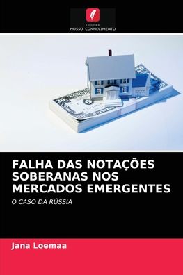 Cover for Jana Loemaa · Falha Das Notações Soberanas Nos Mercados Emergentes (Paperback Book) (2021)