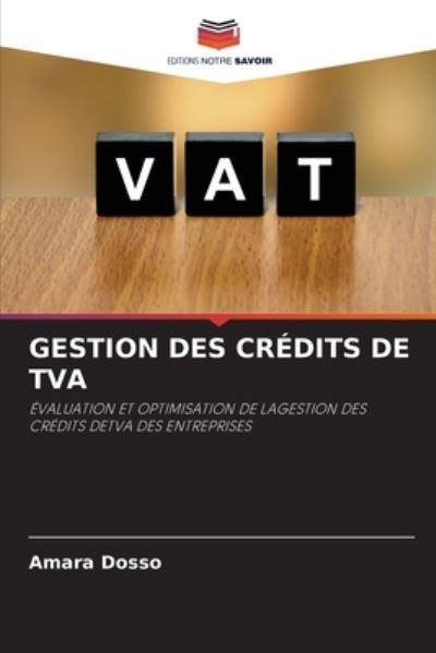 Cover for Amara Dosso · Gestion Des Credits de TVA (Paperback Book) (2021)