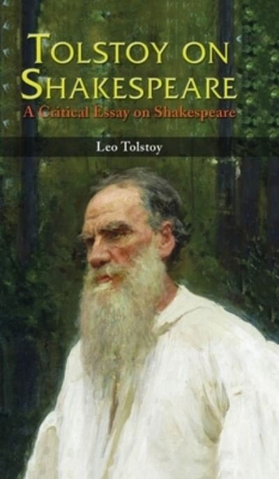 Cover for Leo Tolstoy · Tolstoy on Shakespeare (Hardcover bog) (2021)
